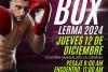 Lerma vibra con el boxeo este 12 de diciembre