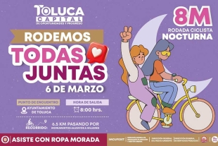 El evento, que forma parte de las actividades del 8M en Toluca, resalta la importancia de generar condiciones de movilidad