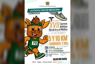 Facultad de Medicina de la UAEMex invitó a participar en la XVII Carrera Atlética Día de la y el Médico, con rutas de 5 y 10 km y caminata de 2 km, este 16 de noviembre de 2025.