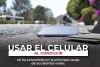 Uso del celular, una de las principales causas de accidentes viales